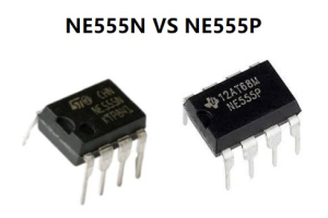 NE555N vs. NE555P: een uitgebreide vergelijkingsgids